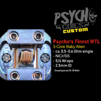 Psycho's Finest MTL - Handmade Coils für intensiven Geschmack und MTL-Dampfen.